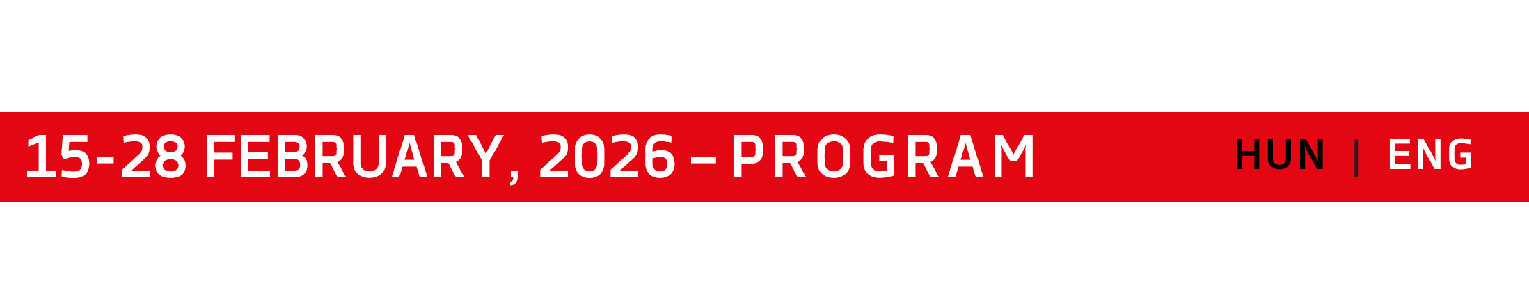 15-28 FEBRUARY, 2026 – PROGRAM